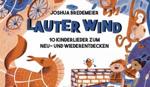 Lauter Wind – Joshua Bredemeier